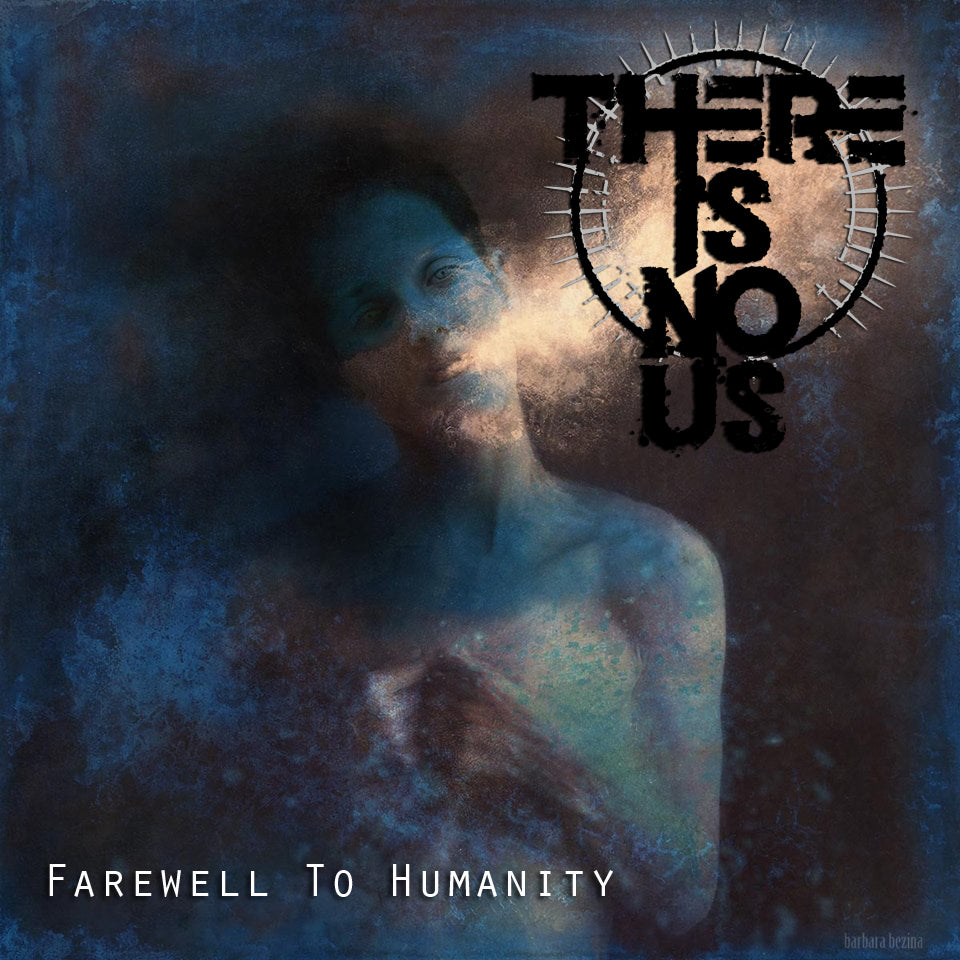 Farewell To Humanity EP